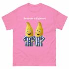 Bananas in Pyjamas Pink T-Shirt