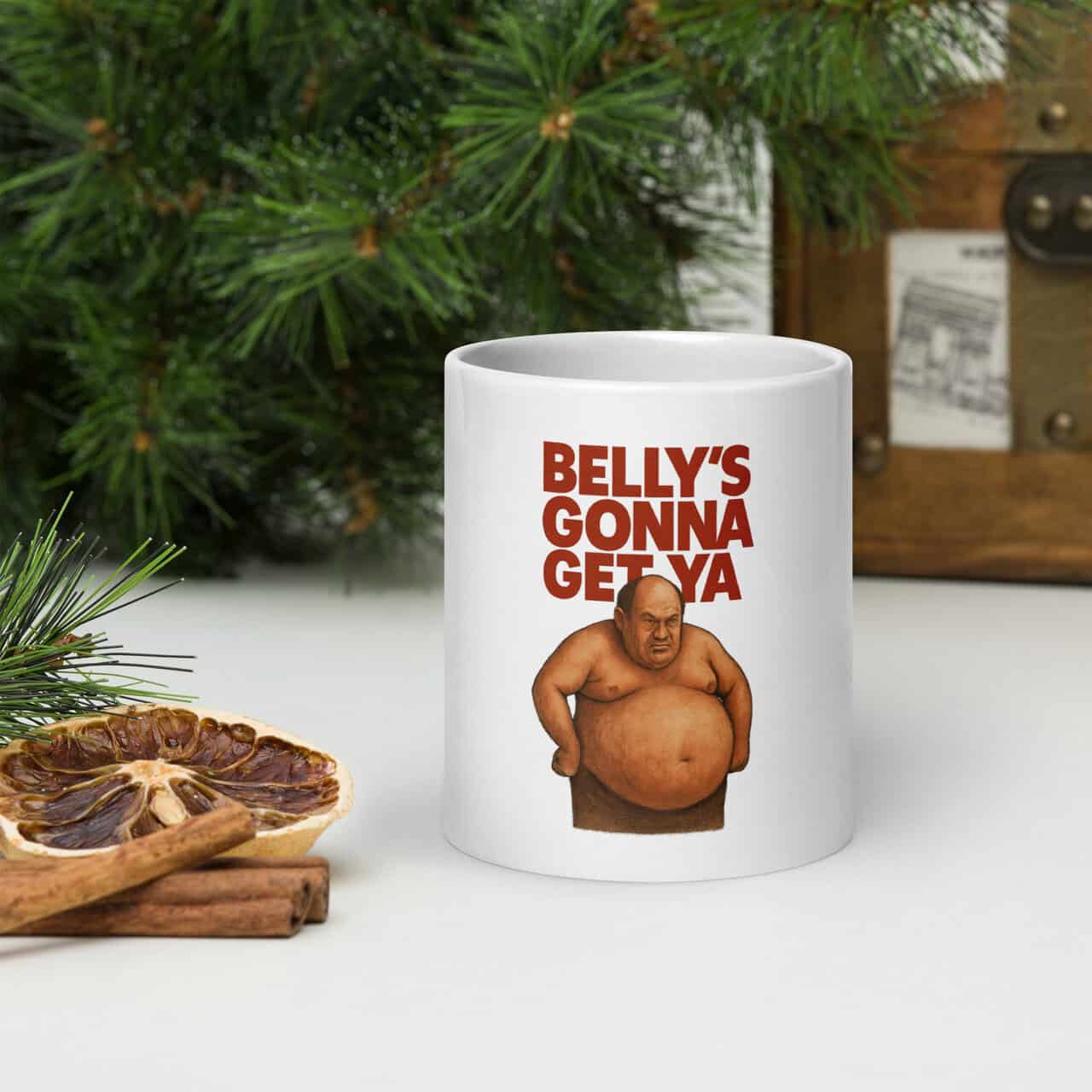 belly's-gonna-get-you-mug belly's gonna get you mug